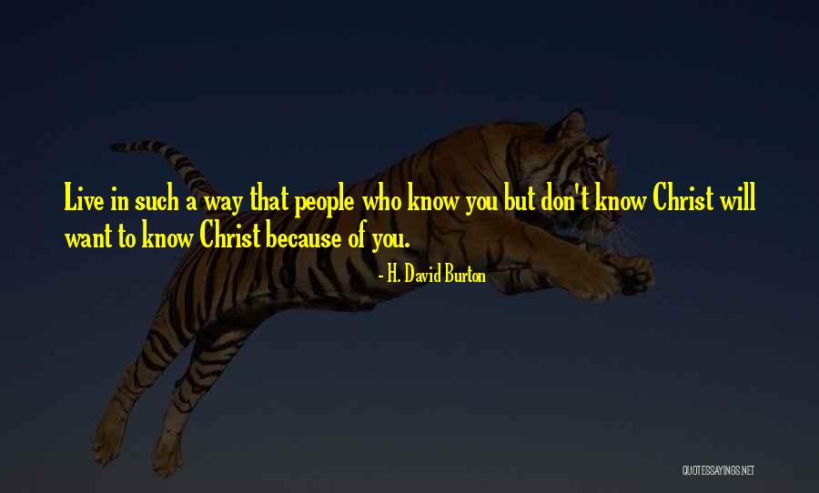 H. David Burton Quotes 1584750 H. David Burton Quotes 1584750