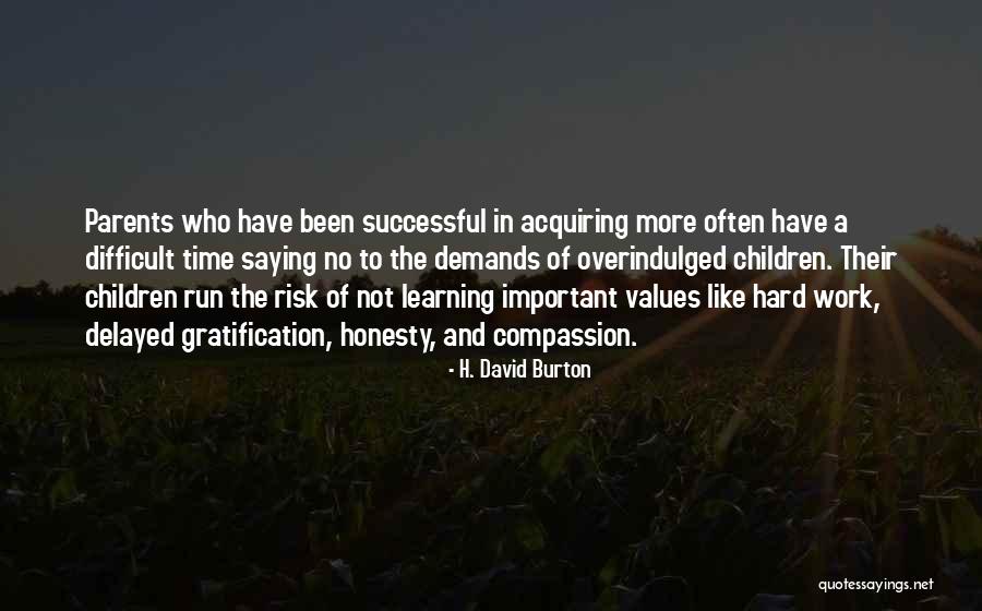 H. David Burton Quotes 713373 H. David Burton Quotes 713373