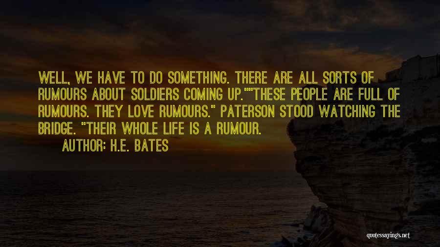 H.E. Bates Quotes 1619668