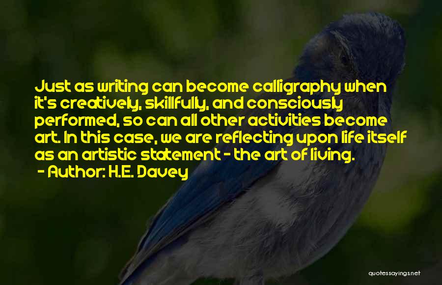 H.E. Davey Quotes 1806993