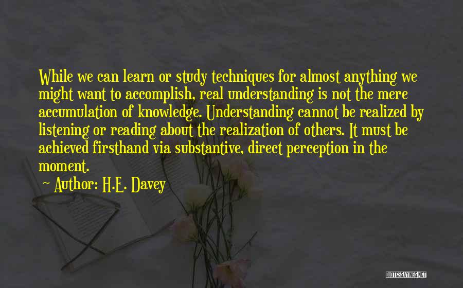 H.E. Davey Quotes 901547