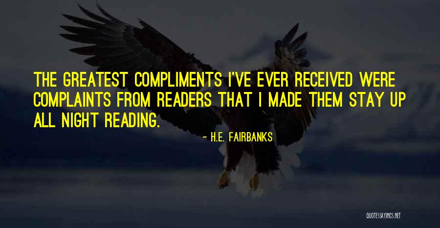 H.E. Fairbanks Quotes 1966056 H.E. Fairbanks Quotes 1966056