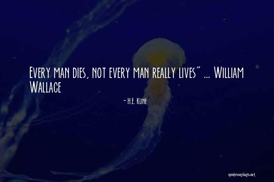 H.E. Kline Quotes 2153607 H.E. Kline Quotes 2153607