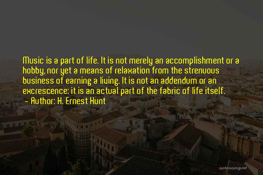 H. Ernest Hunt Quotes 711413