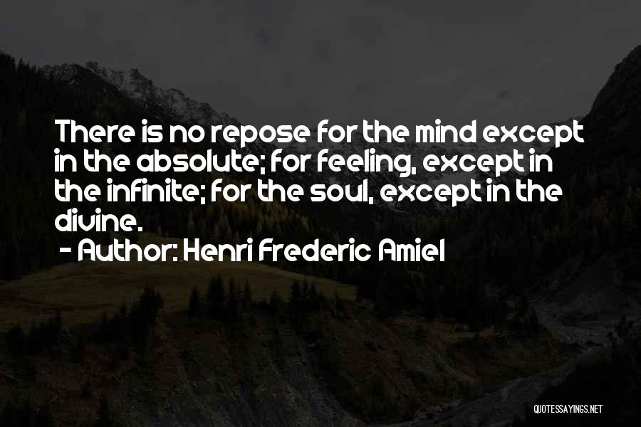 H F Amiel Quotes By Henri Frederic Amiel