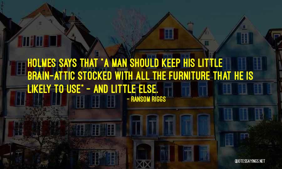 H F Furniture Quotes By Ransom Riggs