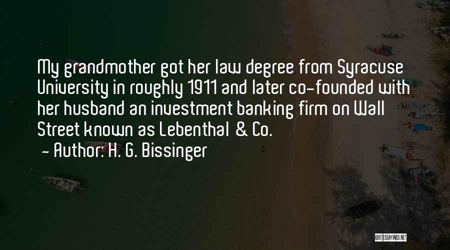 H. G. Bissinger Quotes 164737