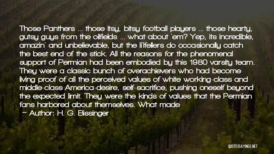 H. G. Bissinger Quotes 1866425