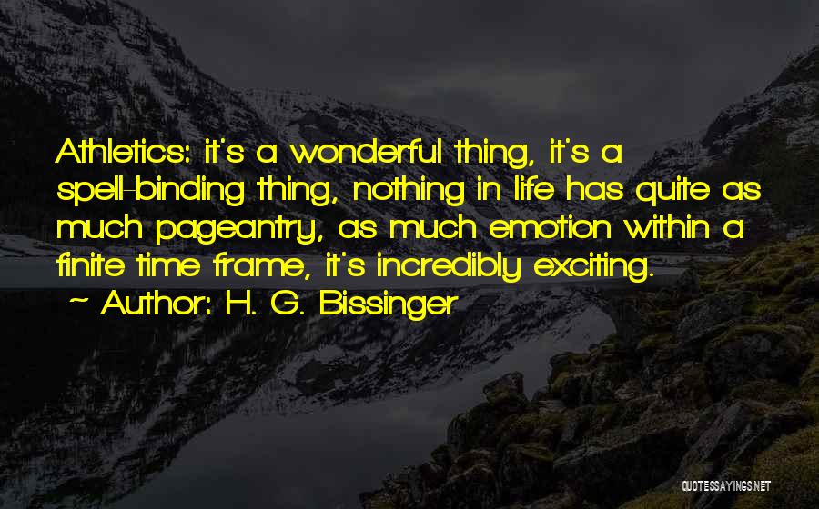 H. G. Bissinger Quotes 2050326