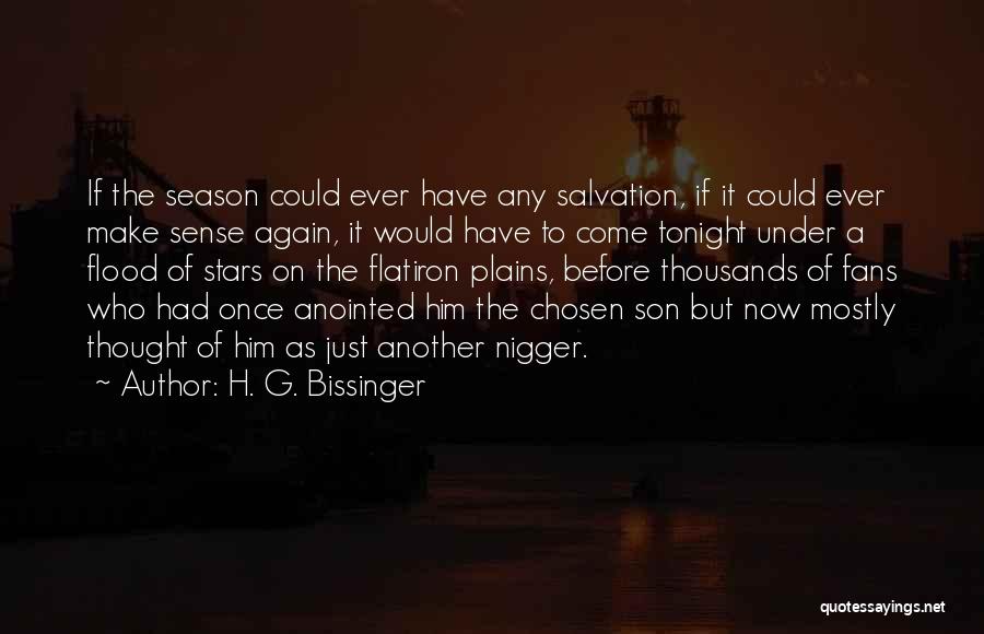 H. G. Bissinger Quotes 787519