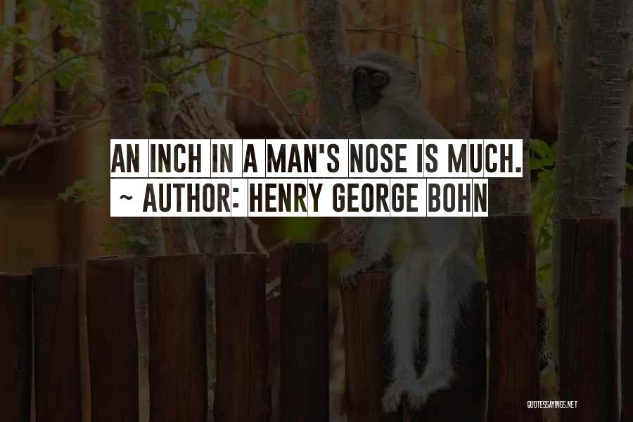 H.g. Bohn Quotes By Henry George Bohn