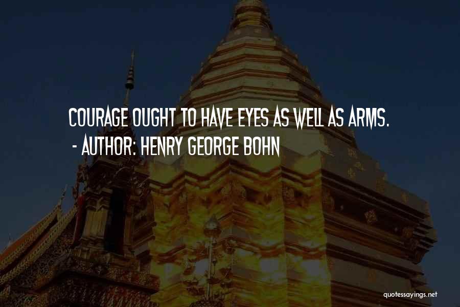 H.g. Bohn Quotes By Henry George Bohn