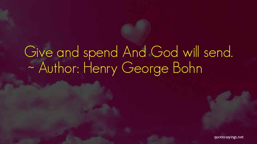 H.g. Bohn Quotes By Henry George Bohn