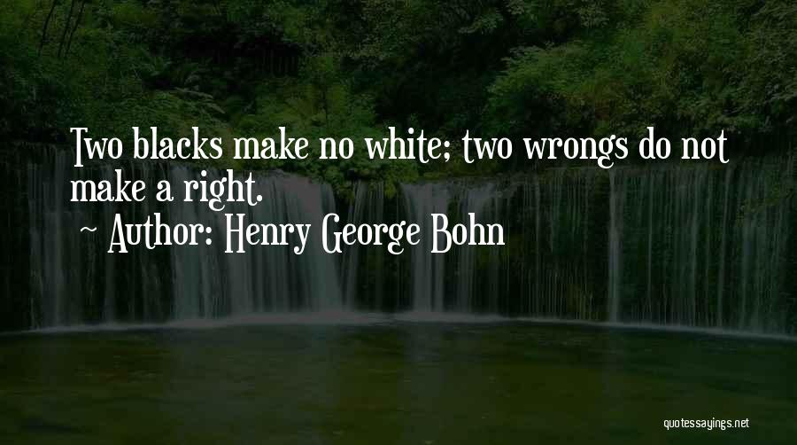 H.g. Bohn Quotes By Henry George Bohn