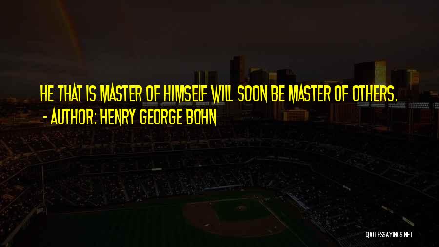 H.g. Bohn Quotes By Henry George Bohn