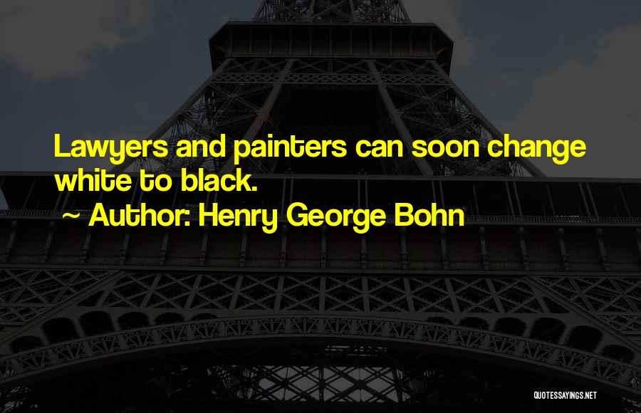 H.g. Bohn Quotes By Henry George Bohn