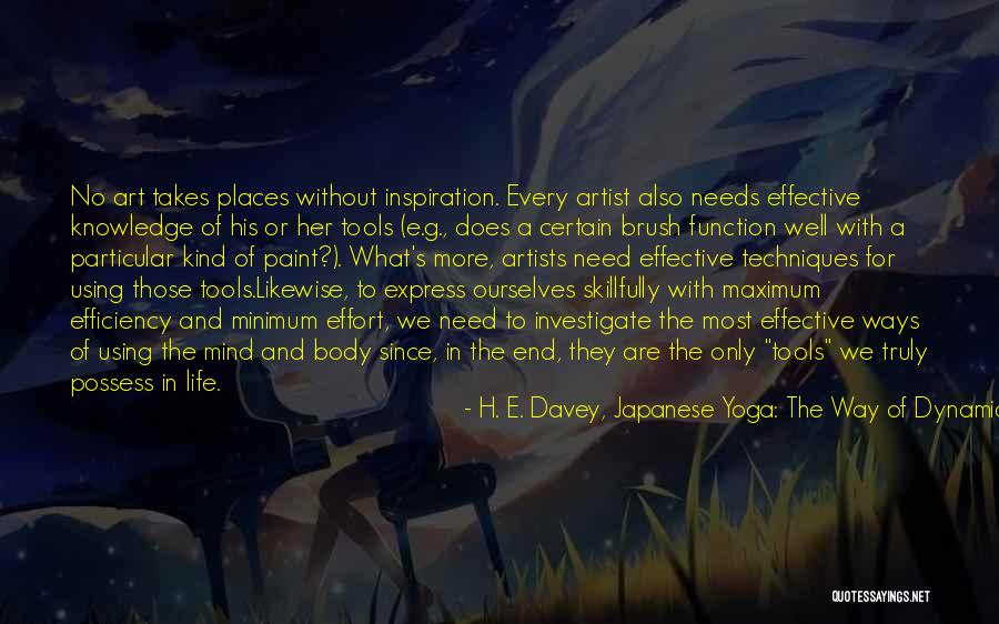 H G Well Quotes By H. E. Davey, Japanese Yoga: The Way Of Dynamic Meditation H G Well Quotes By H. E. Davey, Japanese Yoga: The Way Of Dynamic Meditation