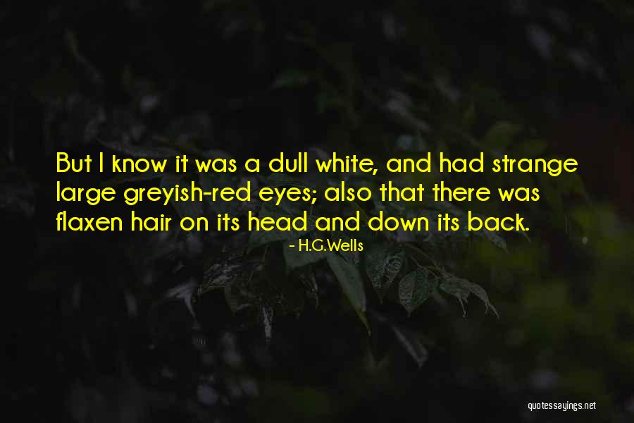 H.G.Wells Quotes 392478 H.G.Wells Quotes 392478