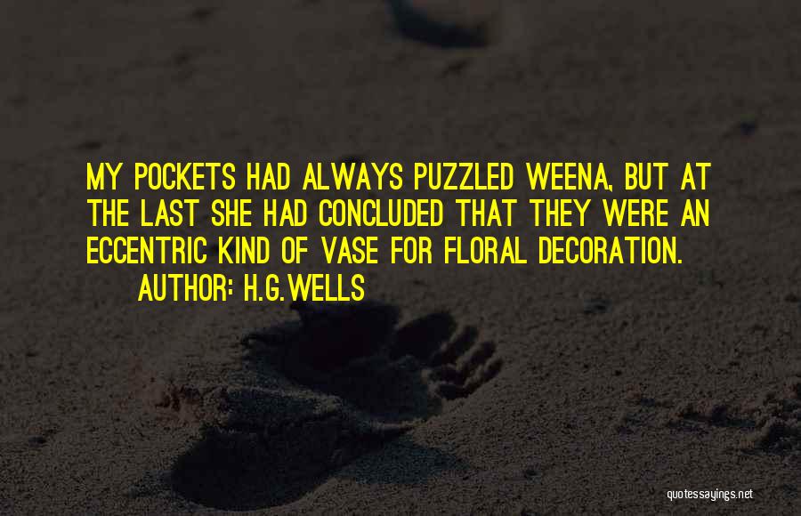 H G Wells Time Machine Quotes By H.G.Wells