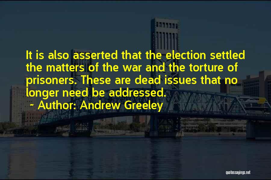 H Greeley Quotes By Andrew Greeley