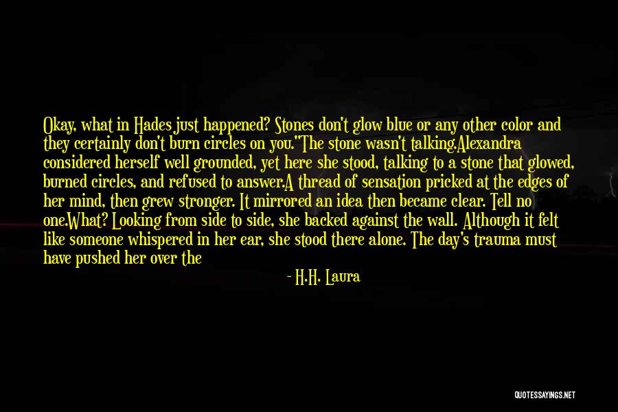 H.H. Laura Quotes 204306 H.H. Laura Quotes 204306