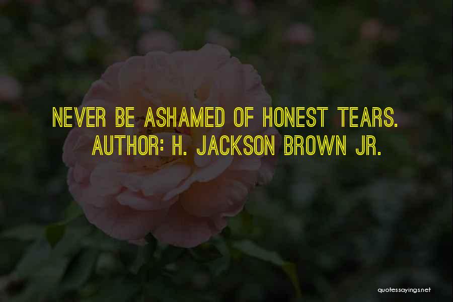 H.j. Brown Quotes By H. Jackson Brown Jr.