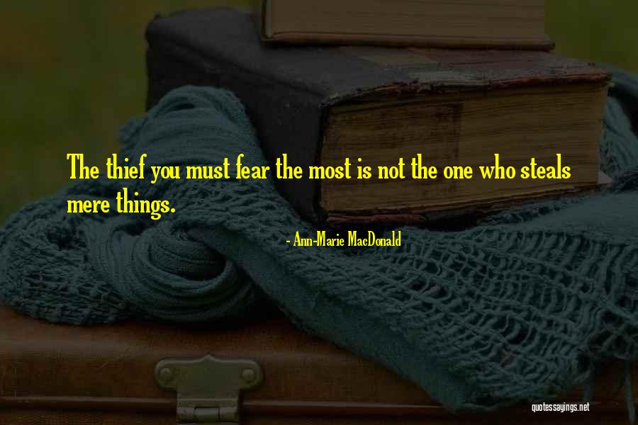 H J Macdonald Quotes By Ann-Marie MacDonald H J Macdonald Quotes By Ann-Marie MacDonald