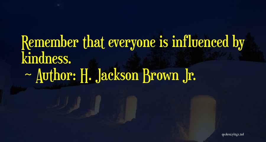 H. Jackson Brown Jr. Quotes 1012907