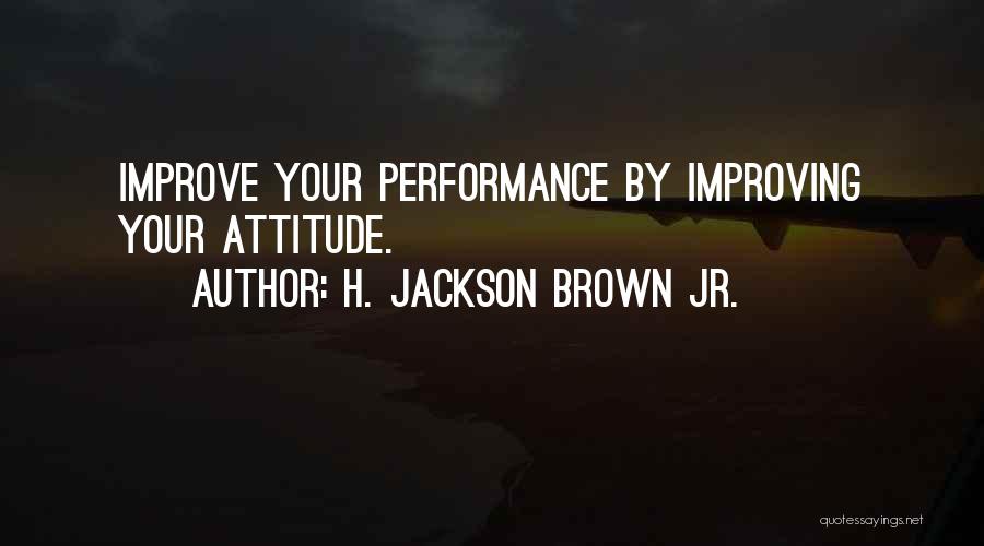 H. Jackson Brown Jr. Quotes 1107484