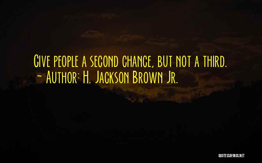 H. Jackson Brown Jr. Quotes 1167129