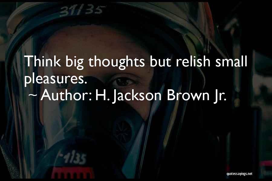 H. Jackson Brown Jr. Quotes 1195712