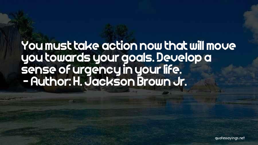H. Jackson Brown Jr. Quotes 1275000
