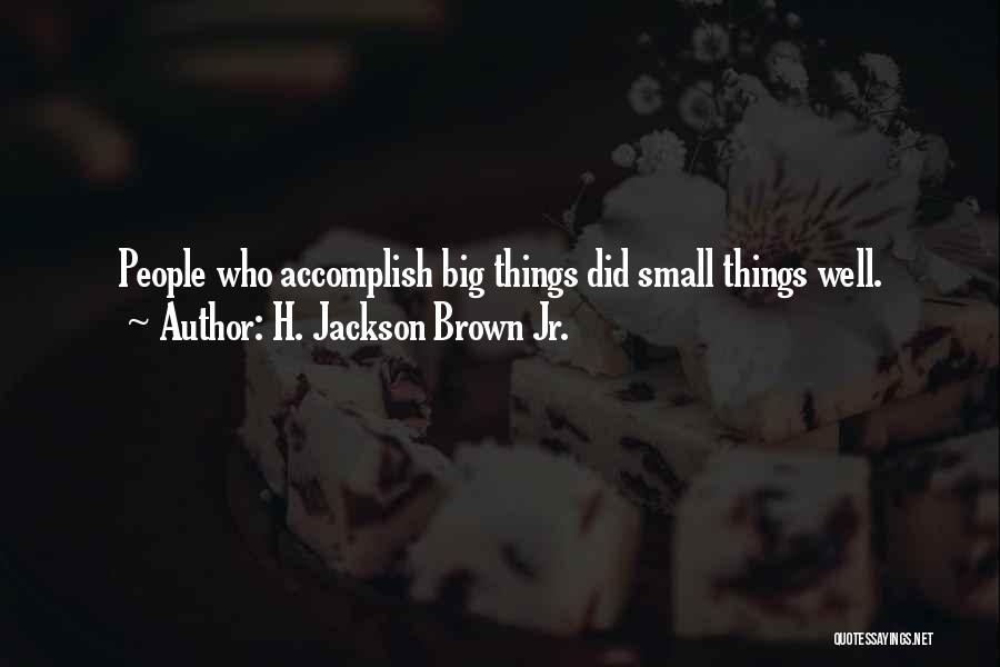 H. Jackson Brown Jr. Quotes 1308098