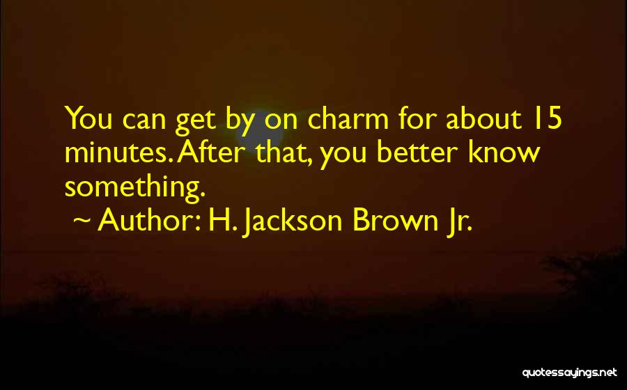 H. Jackson Brown Jr. Quotes 1432747