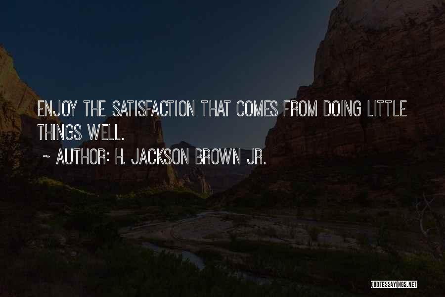 H. Jackson Brown Jr. Quotes 1533030