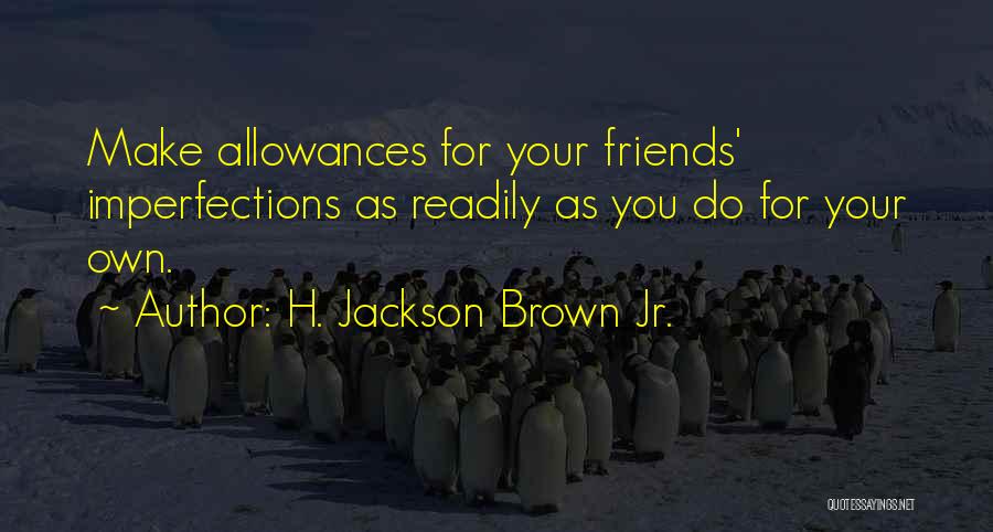 H. Jackson Brown Jr. Quotes 1536775