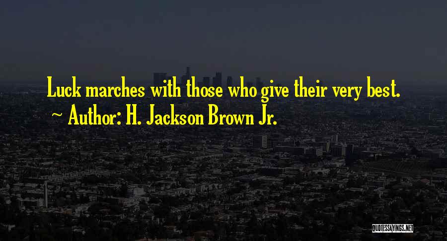 H. Jackson Brown Jr. Quotes 1587551