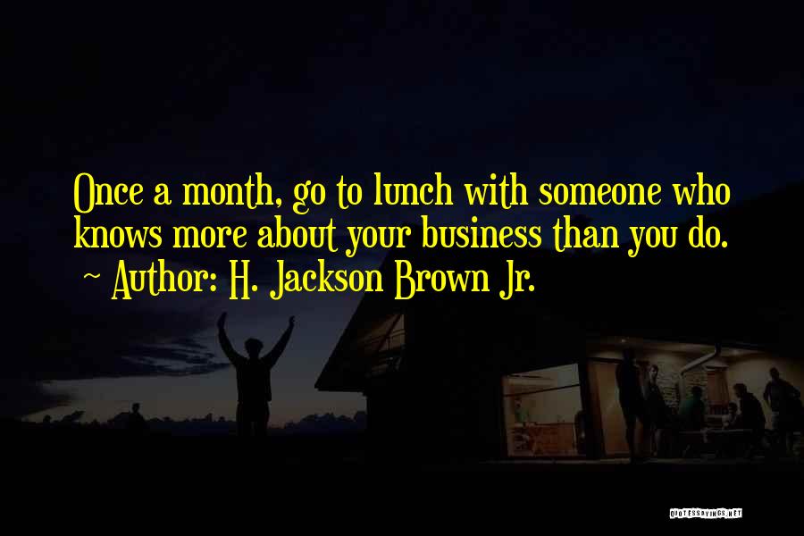 H. Jackson Brown Jr. Quotes 1628061