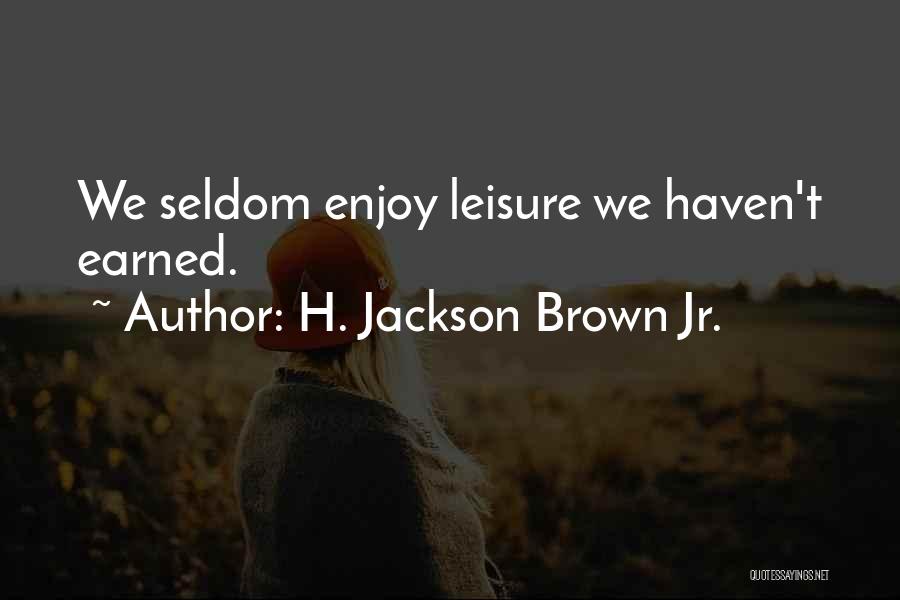 H. Jackson Brown Jr. Quotes 1883822