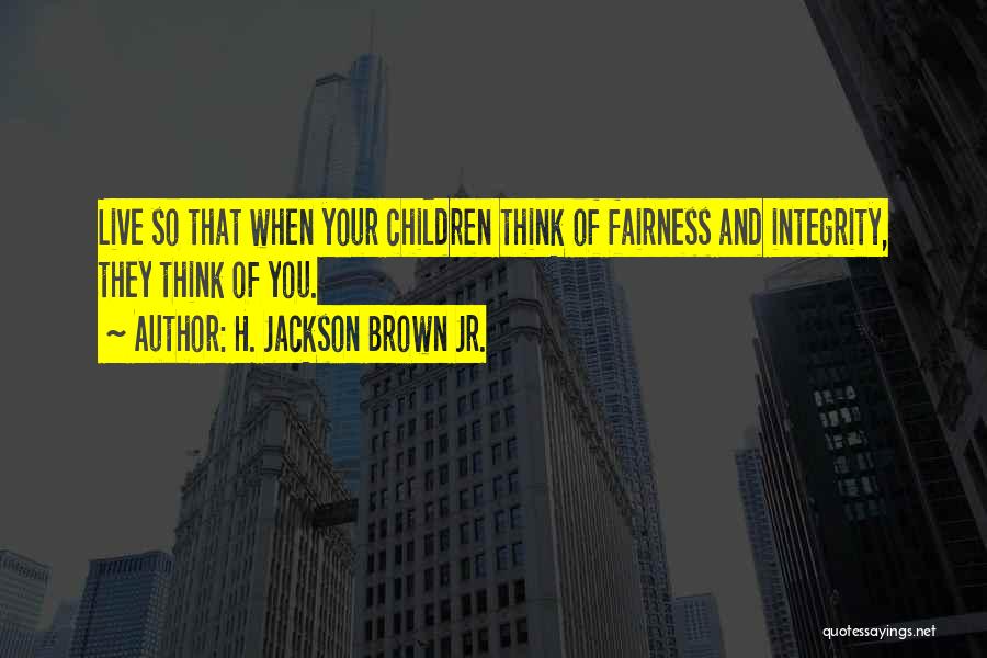 H. Jackson Brown Jr. Quotes 1886155