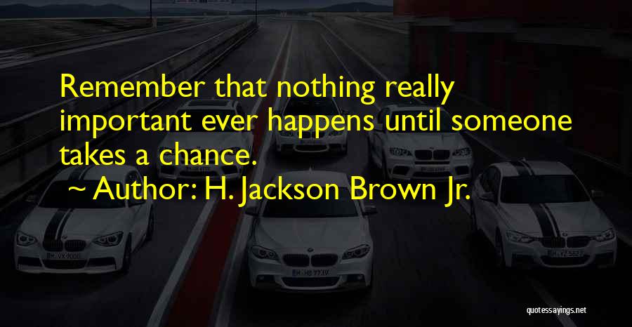 H. Jackson Brown Jr. Quotes 1985617