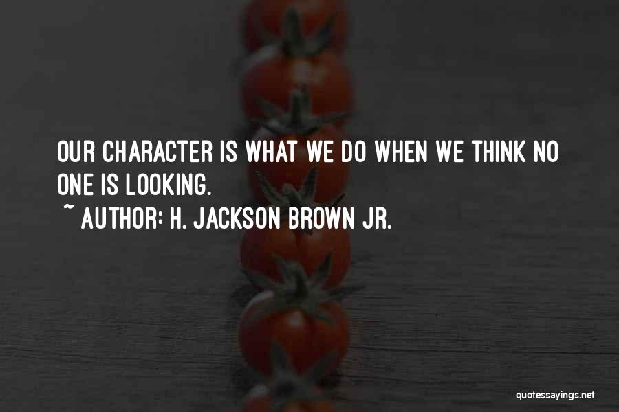 H. Jackson Brown Jr. Quotes 494668