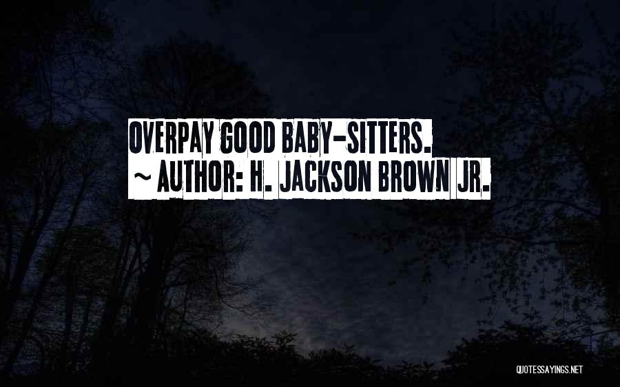 H. Jackson Brown Jr. Quotes 619902