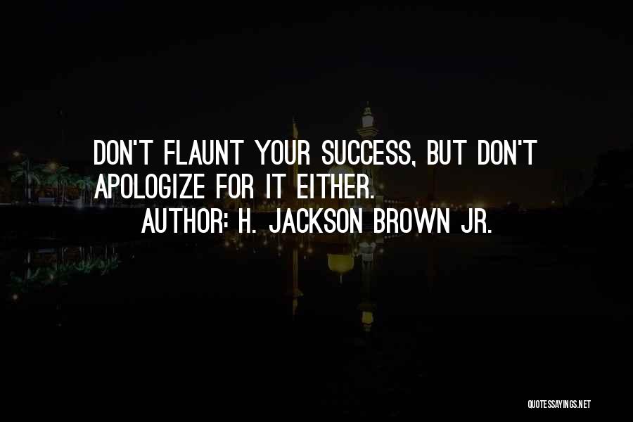 H. Jackson Brown Jr. Quotes 949578