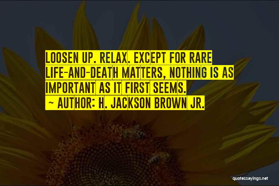 H. Jackson Brown Jr. Quotes 979439