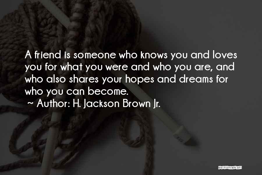 H Jackson Brown Love Quotes By H. Jackson Brown Jr.