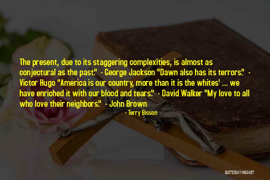 H Jackson Brown Love Quotes By Terry Bisson H Jackson Brown Love Quotes By Terry Bisson