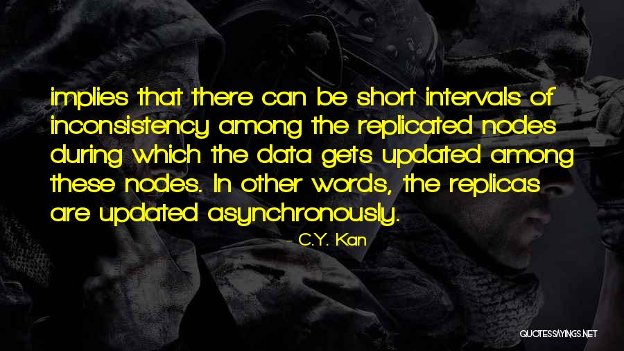 H Kan Quotes By C.Y. Kan H Kan Quotes By C.Y. Kan