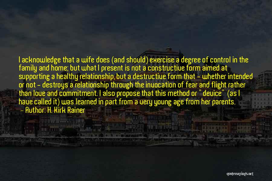 H. Kirk Rainer Quotes 248438
