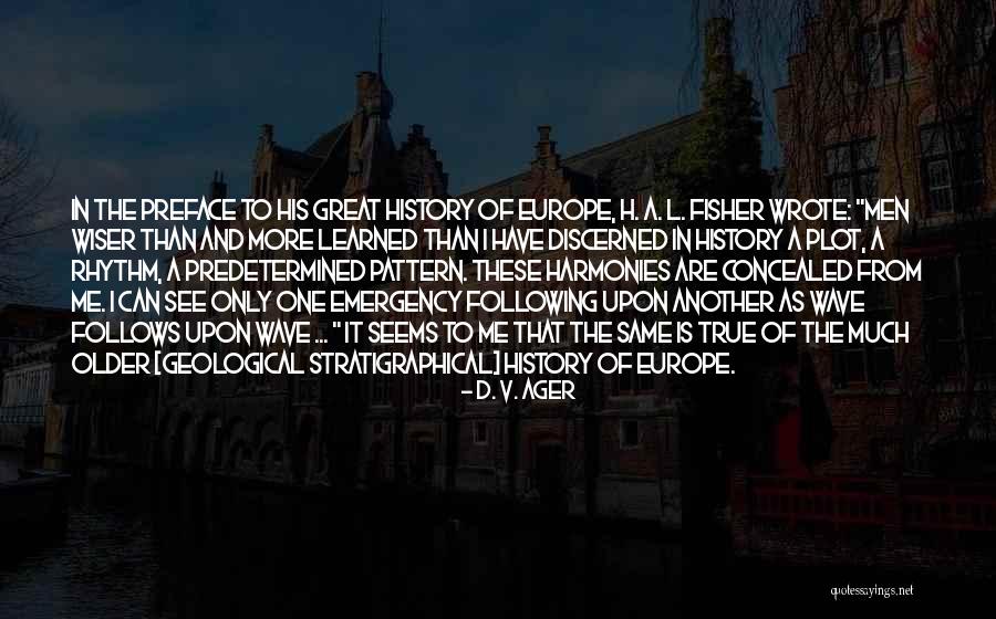 H Ktet Kronoberg Quotes By D. V. Ager H Ktet Kronoberg Quotes By D. V. Ager